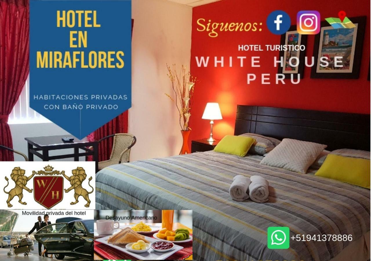 Hotel White House Peru Lima Exteriér fotografie